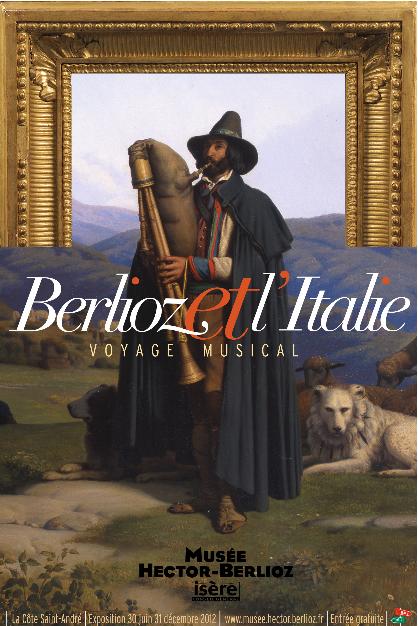 Berlioz et l'Italie Voyage musical - Musée Hector Berlioz 2012