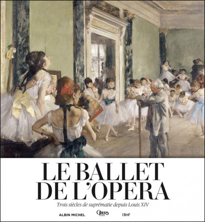 Le Ballet de l’Opéra, trois siècles de suprématie depuis Louis XIV
