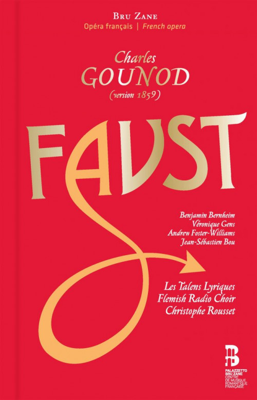 Le premier Faust de Gounod par Benjamin Bernheim et Véronique Gens
