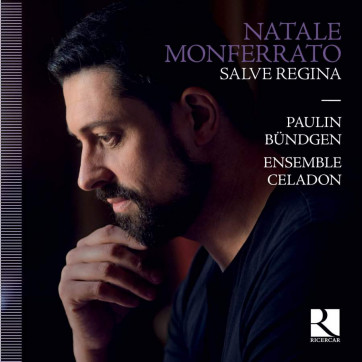 Natale Monferrato, Salve Regina Ensemble Céladon, Paulin Bündgen