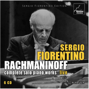 Sergio Fiorentino_Sergueï Rachmaninov_Rhine Classics