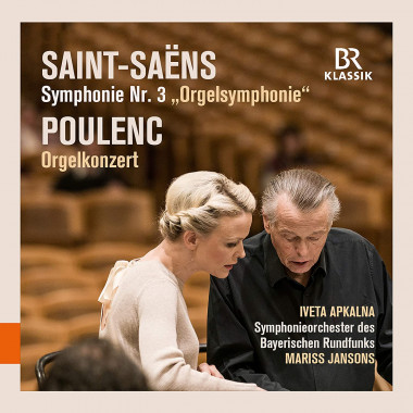 Camille Saint-Saëns_Francis Poulenc_Iveta Apkalna_Mariss Jansons_BR Klassik