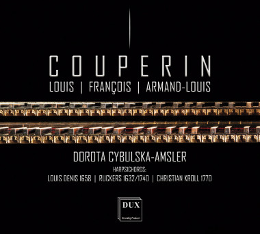 Louis Couperin_François Couperin_Armand-Louis Couperin_Dorota Cybulska-Amsler_DUX