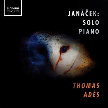Thomas Adès_Leoš Janáček_Signum Classics