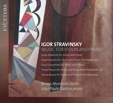 Igor Stravinsky_Bruno Monteiro_João Paulo Santos_ETCETERA