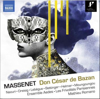 Massenet_Don César de Bazan_Naxos