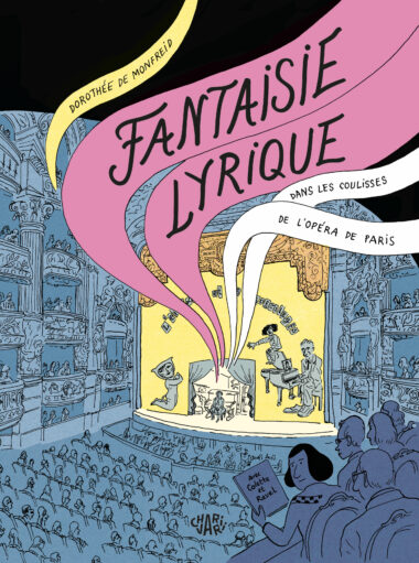 Fantaisie lyrique en BD à l&rsquo;Opéra de Paris