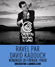 20 février à Cannes Ravel par David Kadouch