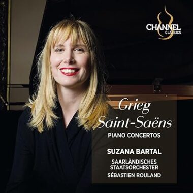 Suzana Bartal dans les concertos de Grieg et Saint-Saëns