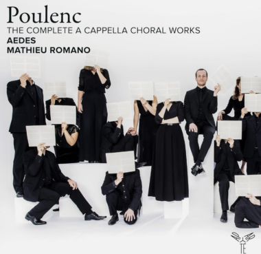 Intégrale de l&rsquo;œuvre a cappella de Poulenc par l&rsquo;ensemble Aedes