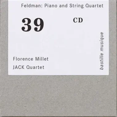 L’immobile majesté du Piano and String Quartet de Morton Feldman