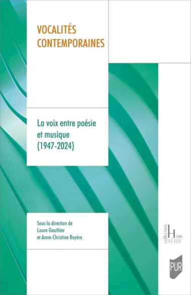 Écouter/lire les vocalités contemporaines à l’intersection de l’oral et de l’écrit