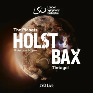 Antonio Pappano et le LSO : Holst et Bax entre probité et prévisibilité