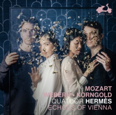 Trilogie de quatuors viennois par le Quatuor Hermès