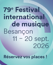 Festival de Besançon du 11 au 20 septembre