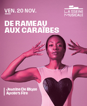 De Rameau aux Caraïbes avec Jeanine De Bique le 20 novembre à la Seine Musicale